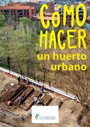 Cover of: Cómo hacer un huerto urbano