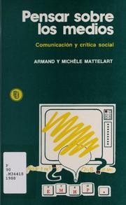 Cover of: Pensar sobre los medios: comunicación y crítica social: Comunicación y crítica social