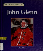 Cover of: John Glenn by Rafael Tilton