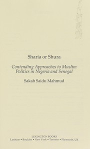 Cover of: Sharia or shura by Sakah Saidu Mahmud