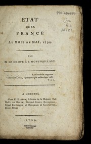 Etat de la France au mois de mai, 1794 by Montgaillard, Maurice comte de