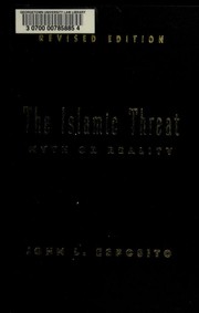 Cover of: The Islamic threat: myth or reality?