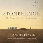 Cover of: Stonehenge: the story of a sacred landscape