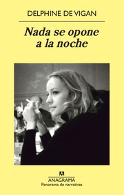 Cover of: Nada se opone a la noche