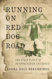 Cover of: Running on Red Dog Road by Drema Hall Berkheimer