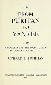 Cover of: From Puritan to Yankee by Richard L. Bushman