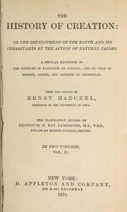 Cover of: The history of creation by Ernst Haeckel