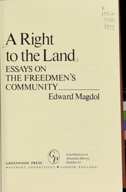 Cover of: A right to the land: essays on the freedmen's community