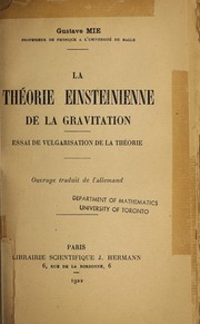 Cover of: La théorie einsteinienne de la gravitation: essai de vulgarisation de la théorie.  Ouvrage traduit de l'allemand