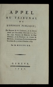 Appel au tribunal de l'opinion publique du rapport de M. Chabroud, et du de cret rendu par l'Assemble e nationale le 2 oc[to]bre 1790 by Jean Joseph Mounier