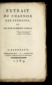 Cover of: Extrait du Charnier des innocens, ou, Cri d'un ple be ien immole .