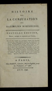 Cover of: Histoire de la conjuration de Maximilien Robespierre.
