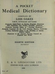 Cover of: A pocket medical dictionary: giving the pronunciation and definition of the principal words used in medicine and the collateral sciences ...