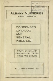 Cover of: Condensed catalog and general price list [of] fruit, shade and ornamental trees, vines and shrubs: fall, 1923-spring, 1924