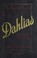 Cover of: Dahlias