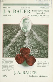 Cover of: Catalogue of J.A. Bauer strawberry plant specialist: fall, 1923 spring, 1924