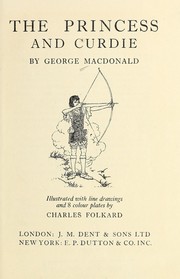 The Princess and the Goblin / Princess and Curdie by George MacDonald The Princess and the Goblin / Princess and Curdie by George MacDonald
