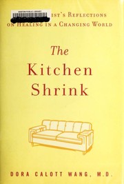 Cover of: The kitchen shrink by Dora Wang