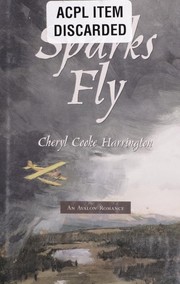 Cover of: Sparks fly by Cheryl Cooke Harrington