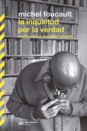 Cover of: La inquietud por la verdad : escritos sobre la sexualidad y el sujeto
