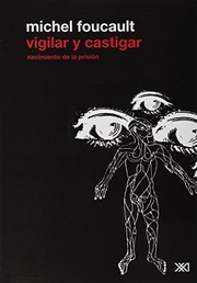 Vigilar y castigar by Michel Foucault