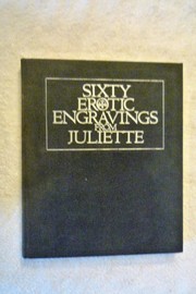 Cover of: Sixty Erotic Engravings from Juliette by 