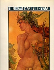 Cover of: The Drawings of Bertrand