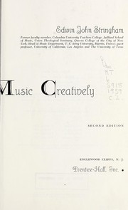 Listening to music creatively by Edwin John Stringham