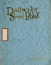 Cover of: Dallwig's seed book for nineteen hundred and twenty-three by W.E. Dallwig (Firm)