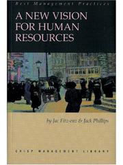 Cover of: A new vision for human resources : defining the human resources function by its results