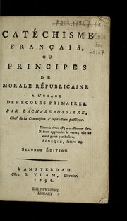 Cover of: Cate chisme franc ʹais, ou, Principes de morale re publicaine: a l'usage des e coles primaires