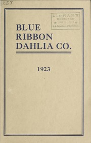 Cover of: Blue Ribbon Dahlia Co. 1923 [price list]