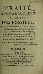 Cover of: Traité des caractéres extérieurs des fossiles by Abraham Gottlob Werner, Abraham Gottlob Werner