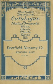 General catalogue of fruit and ornamental trees, shrubs, roses, paeonies by Deerfield Nursery Co