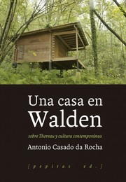 Cover of: Una casa en Walden: Sobre Thoreau y cultura contemporánea
