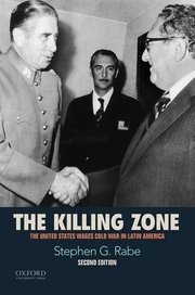 The killing zone by Stephen G. Rabe