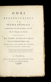 Cover of: Odes re publicaines au peuple franc ʹais, compose es en brumaire, l'an II.e