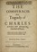 Cover of: The conspiracie and tragoedy of Charles Duke of Byron, Marshall of France