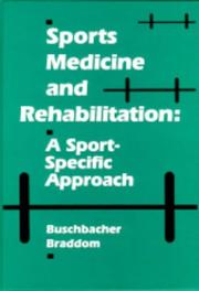 Cover of: Sports Medicine and Rehabilitation: A Sport-Specific Approach