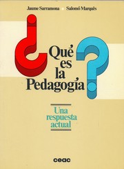 Cover of: Que es la pedagogia : una respuesta actual by 