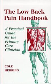 Cover of: The Low Back Pain Handbook: A Practical Guide for the Primary Care Clinician