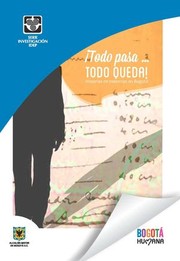 Cover of: Todo pasa... todo queda: historias de maestros en Bogotá