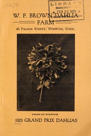 Cover of: 1923 grand prix dahlias by W.F. Brown Dahlia Farm