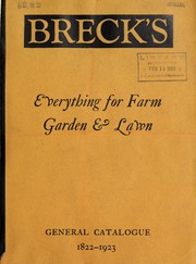 Cover of: Breck's everything for farm, garden & lawn: general catalogue 1822-1923