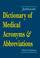 Cover of: Dictionary of medical acronyms & abbreviations