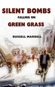 Cover of: Silent Bombs Falling on Green Grass by 