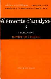 Cover of: Éléments d'analyse. by Jean Alexandre Dieudonné
