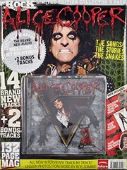 Cover of: Classic Rock Presents Alice Cooper: Limited Edition Collector's Pack
