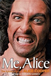 Me, Alice by Alice Cooper