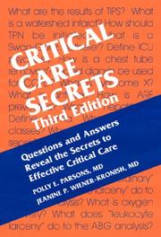 Cover of: Critical Care Secrets: Questions and Answers Reveal the Secrets to Effective Critical Care (Secrets)